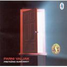 PARNI VALJAK - Preteno sun&#269;ano, Album 2004 (CD)